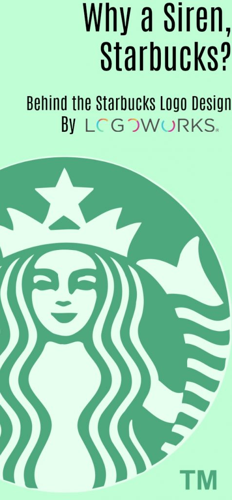 Why a Siren, Starbucks? Behind the Starbucks Logo Design - Logoworks